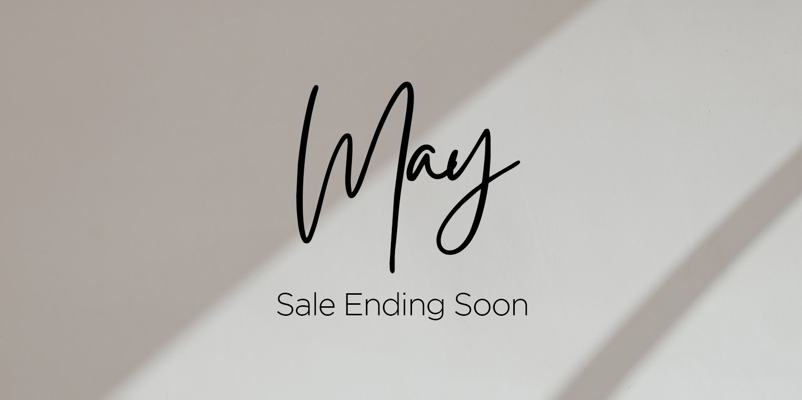 May sale ending soon banner